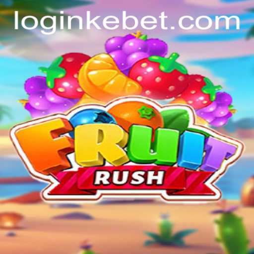 FruitRush: A Dive into the Trendy Game with a Twist of Kebet